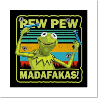 PEW PEW KERMIT Posters and Art